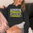 Staying Alone Big Plans Tonight Ideal For Introverts Unisex Hoodie Staying Alone Big Plans Tonight Ideal For Introverts Unisex Hoodie