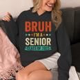 Vintage Bruh I'm A Senior Class Of 2025 Graduation Women Men Unisex Hoodie