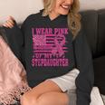 I Wear Pink In Memory Of My Stepdaughter Breast Cancer Unisex Hoodie I Wear Pink In Memory Of My Stepdaughter Breast Cancer Unisex Hoodie