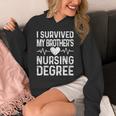 Women's I Survived My Brother's Nursing Degree School Graduation Unisex Hoodie