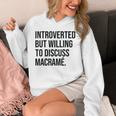 Introverted Macramé Knotter Macrame Introvert Unisex Hoodie Introverted Macramé Knotter Macrame Introvert Unisex Hoodie
