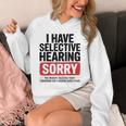 Sarcastic Sayings Introvert I Have Selective Hearing Unisex Hoodie Sarcastic Sayings Introvert I Have Selective Hearing Unisex Hoodie