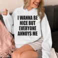 I Wanna Be Nice But Everyone Annoys Me Introvert Unisex Hoodie I Wanna Be Nice But Everyone Annoys Me Introvert Unisex Hoodie