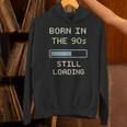 90s Baby Tired Millennial Burnout Nostalgia Parenting Unisex Hoodie