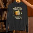 Abibliophobia Book Lover Reading Humor Graphic Unisex Hoodie Abibliophobia Book Lover Reading Humor Graphic Unisex Hoodie