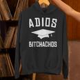 Adios Bitchachos Graduation Unisex Hoodie
