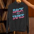 Back To Tapes Retro Cassette Mixtape 80s Nostalgia Unisex Hoodie Back To Tapes Retro Cassette Mixtape 80s Nostalgia Unisex Hoodie