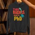 This Badass Has a PhD Doctor Graduation Unisex Hoodie