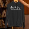 Book Whore Spread Those Pages Baby Inuendo Racy Unisex Hoodie Book Whore Spread Those Pages Baby Inuendo Racy Unisex Hoodie