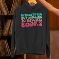 Bookish Reading Love Introverted But Willing To Discuss Book Unisex Hoodie