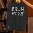 Bruh We Out Last Day Of School Boy Girl 5th Grade Graduation Unisex Hoodie