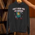 Cant Hear You Im Gaming Introvert Gamer Antisocial Unisex Hoodie Cant Hear You Im Gaming Introvert Gamer Antisocial Unisex Hoodie