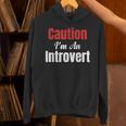 Caution I'm An Introvert Sarcastic Geek Video Gamer Jokes Unisex Hoodie Caution I'm An Introvert Sarcastic Geek Video Gamer Jokes Unisex Hoodie