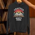Chapter Sixty Nine Book Reading 69th Birthday 69 Year Old Unisex Hoodie