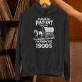 Charming Slow Life Please Be Patient I'm From The 1900s Unisex Hoodie Charming Slow Life Please Be Patient I'm From The 1900s Unisex Hoodie