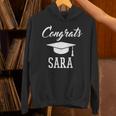 Congrats Sara College High School Graduation Unisex Hoodie