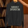 Currently Introverting I Introvert Unisex Hoodie
