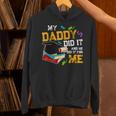 My Daddy Did It And He Did It For Me Graduate Graduation Unisex Hoodie