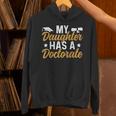 My Daughter Has A Doctorate Graduation Mom PhD Graduate Mom Unisex Hoodie