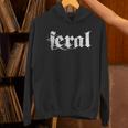 Distressed Sarcastic Wild Women Introvert People Men Feral Unisex Hoodie