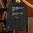 Dogtrovert Definition For Introverts Dog Parents Unisex Hoodie