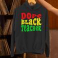 Dope Teacher African American Graduation History Month Unisex Hoodie