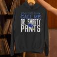 Dr PhD PsyD MD EDD Graduation Doctorate PsyD Unisex Hoodie