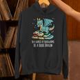 Be A Dragon Read Reading Book Librarian Men Women Kids Unisex Hoodie