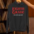 Eighth Grade Final Season Graduation Parody Unisex Hoodie