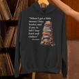 Erasmus When I Have Money I Buy Books Unisex Hoodie