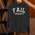 Fail University School College Joke Humor Graduation Unisex Hoodie