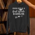First Grade Graduation Mom Shirt Proud Mom First Grader Unisex Hoodie