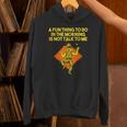 Fun Thing To Do In Morning Is Not Talk To Me Introvert Unisex Hoodie Fun Thing To Do In Morning Is Not Talk To Me Introvert Unisex Hoodie