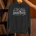 My Girlfriend Graduation Shirts For Family 2019 Senior Class Unisex Hoodie