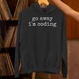 Go Away I'm Coding Introvert Programmer Unisex Hoodie Go Away I'm Coding Introvert Programmer Unisex Hoodie