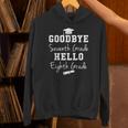 Goodbye 7th Grade Hello 8th Grade Graduation Unisex Hoodie