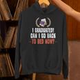I Graduated Can I Go Back To Bed Graduation Unisex Hoodie
