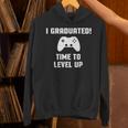 I Graduated Time To Level Up Graduation T-Shirt Unisex Hoodie