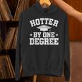 Graduation Hotter By One Degree Unisex Hoodie