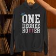 Graduation Shirts 2021 2022 One Degree Hotter Graduate Unisex Hoodie