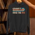 Groovy Since The 70s Aesthetic Nostalgia 1970's Retro Unisex Hoodie Groovy Since The 70s Aesthetic Nostalgia 1970's Retro Unisex Hoodie