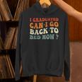 Groovy I Graduated Can I Go Back To Bed Now Graduation Unisex Hoodie