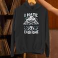 I Hate Everyone Introvert Anti-Social Dark Humor Unisex Hoodie
