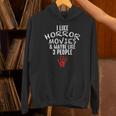 I Like Horror Movies And Maybe 3 People Introvert Unisex Hoodie