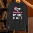 Now Hotter By One Degree Graduation T-Shirt Unisex Hoodie