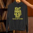 Ight Imma Head Out Class Of 2020 Graduation Meme Unisex Hoodie