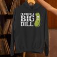 I'm Kind Of a Big Dill Graduation Shirt Unisex Hoodie