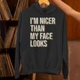 I'm Nicer Than My Face Looks Introverted Introverts Unisex Hoodie I'm Nicer Than My Face Looks Introverted Introverts Unisex Hoodie