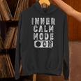 Inner Calm Mode On Introvert Saying Unisex Hoodie Inner Calm Mode On Introvert Saying Unisex Hoodie