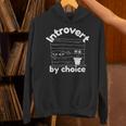 Introvert By Choice Unisex Hoodie Introvert By Choice Unisex Hoodie